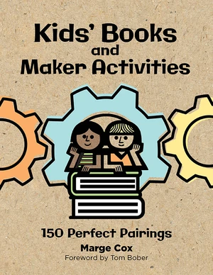 Kids' Books and Maker Activities