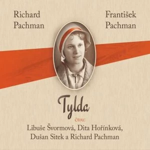 Tylda - Richard Pachman, František Pachman - audiokniha