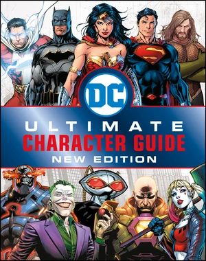 DC Comics Ultimate Character Guide New Edition