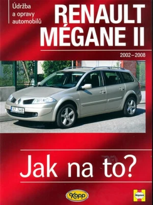 Renault Megane II od r. 2002 do r. 2009 - Peter T. Gill