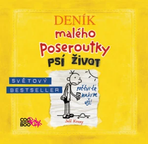 Deník malého poseroutky 4 - Psí život - Jeff Kinney - audiokniha