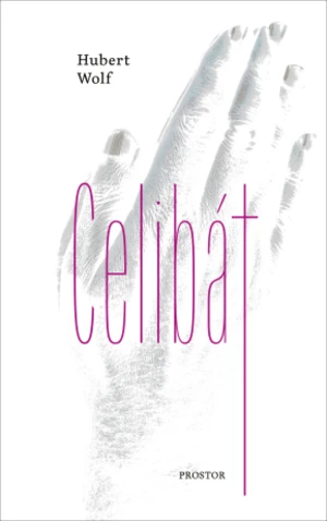 Celibát - Hubert Wolf - e-kniha