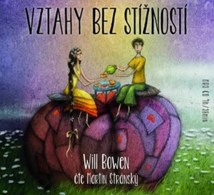 Vztahy bez stížností - Will Bowen - audiokniha