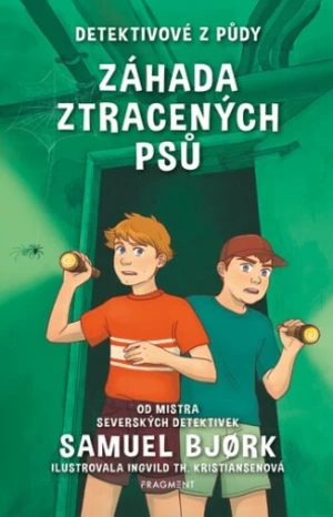 Detektivové z půdy Záhada ztracených psů - Samuel Bjork