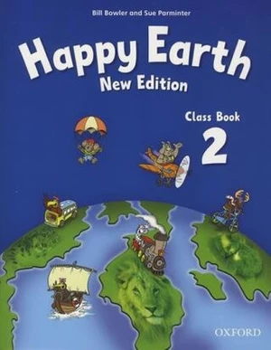 Happy Earth New Edition 2 Class Book - Bill Bowler, Sue Parminter