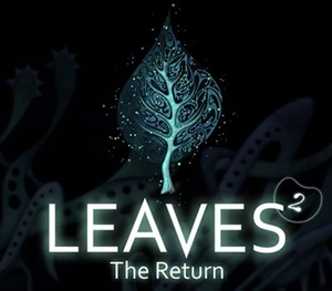 LEAVES: The Return Steam CD Key