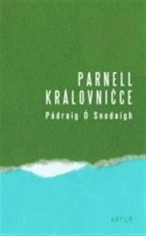 Parnell královničce - Pádraig Ó Snodaigh