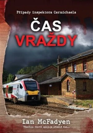 Čas vraždy - Ian McFadyen