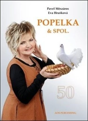 Popelka & spol. - Eva Hrušková, Pavel Mészáros