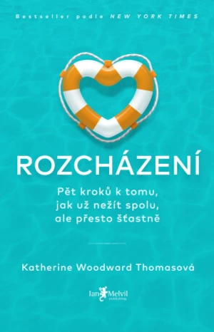 Rozcházení - Katherine Woodward Thomas