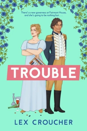 Trouble - Lex Croucher