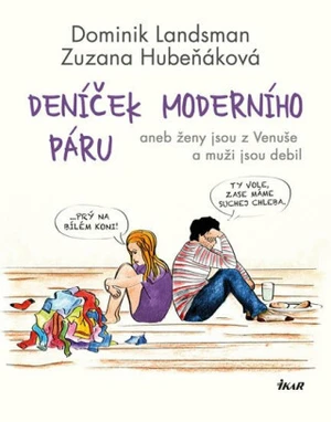 Deníček moderního páru - Dominik Landsman, Zuzana Hubeňáková