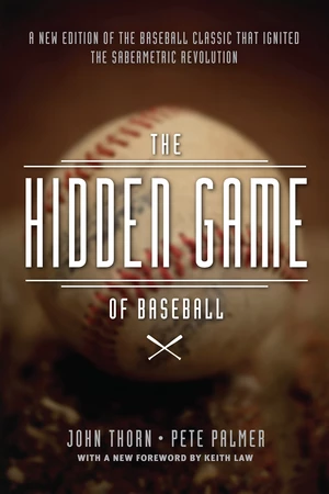 The Hidden Game of Baseball