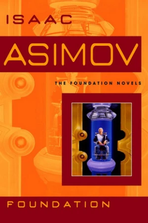 Foundation - Isaac Asimov