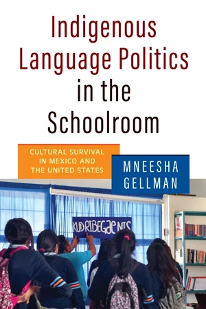 Indigenous Language Politics in the Schoolroom
