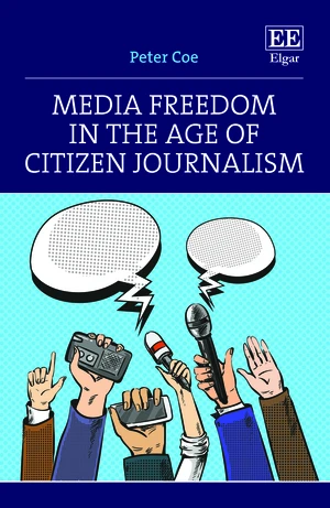 Media Freedom in the Age of Citizen Journalism