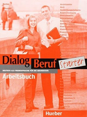 DIALOG BERUF STARTER ARBEITSBUCH