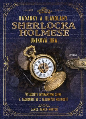 Hádanky a hlavolamy Sherlocka Holmese – úniková hra - Hamer-Morton James, Eva Vlčková