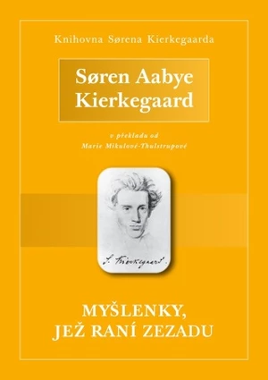 Myšlenky, jež raní zezadu - Søren Aabye Kierkegaard - e-kniha