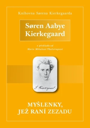 Myšlenky, jež raní zezadu - Søren Aabye Kierkegaard - e-kniha