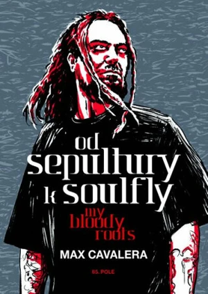 Od Sepultury k Soulfly - Max Cavalera