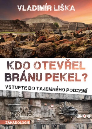 Kdo otevřel bránu pekel? - Vladimír Liška - e-kniha