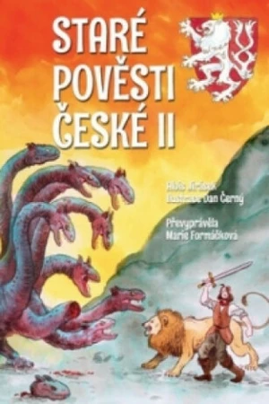 Staré pověsti české II - Marie Formáčková, Alois Jirásek