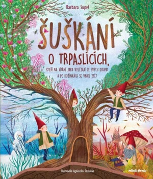 Šuškání o trpaslících - Barbara Supeł