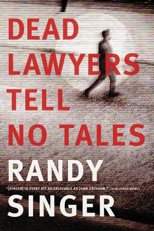 Dead Lawyers Tell No Tales