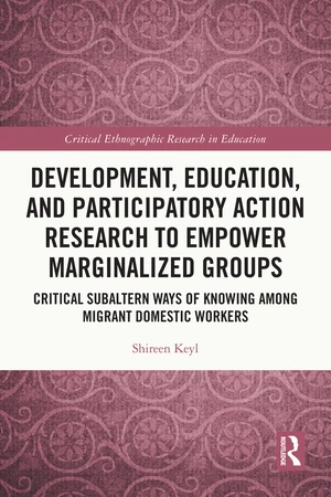 Development, Education, and Participatory Action Research to Empower Marginalized Groups