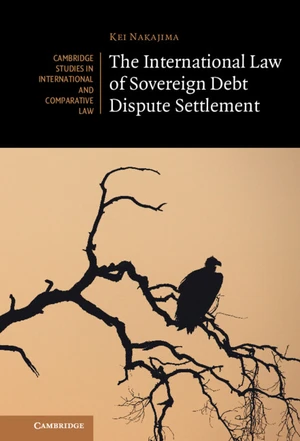 The International Law of Sovereign Debt Dispute Settlement