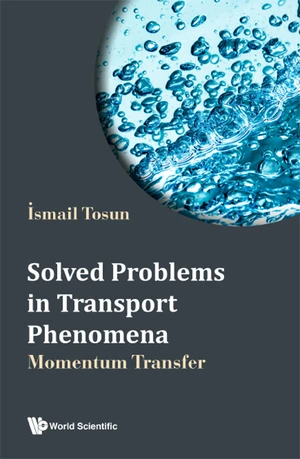Solved Problems In Transport Phenomena