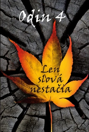 Odin 4 - Len slová nestačia