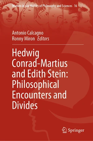 Hedwig Conrad-Martius and Edith Stein