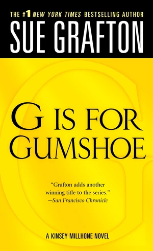 "G" is for Gumshoe