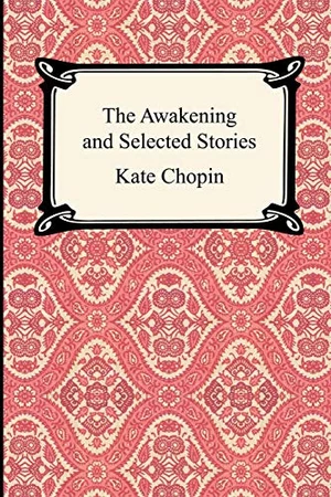 The Awakening and Short Stories