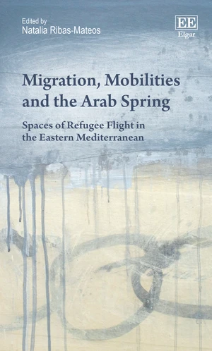 Migration, Mobilities and the Arab Spring