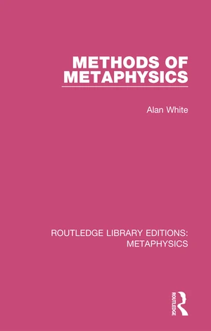 Methods of Metaphysics