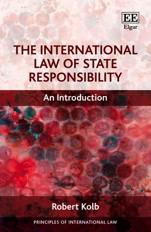 The International Law of State Responsibility