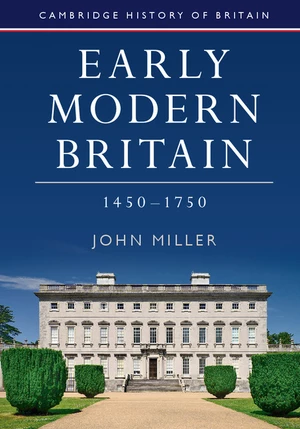 Early Modern Britain, 1450â1750
