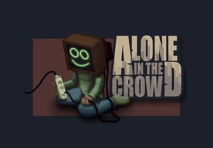 Alone in the crowd Steam CD Key