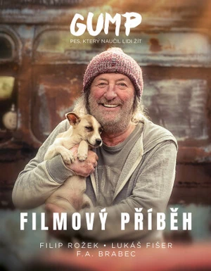 Gump - filmový příběh (Defekt) - Lukáš Fišer, Filip Rožek, F.A. Brabec