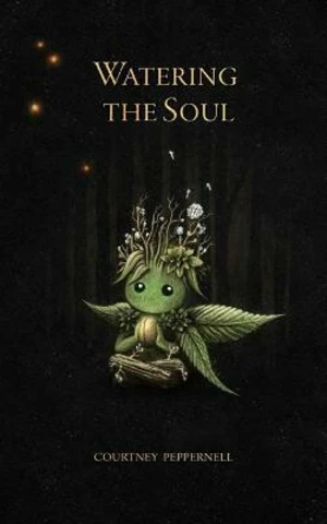 Watering the Soul - Courtney Peppernell