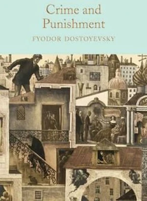 Crime and Punishment - Fjodor Michajlovič Dostojevskij