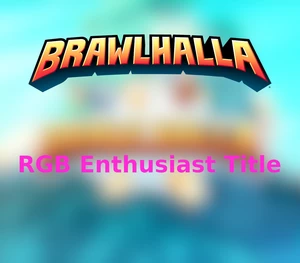 Brawlhalla - RGB Enthusiast in-game Title DLC CD Key
