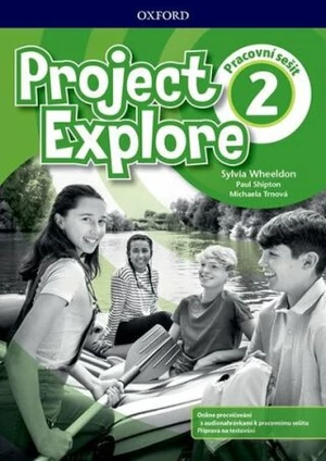 Project Explore 2 Workbook CZ - Paul Shipton, Michaela Trnová, Sylvia Wheeldon