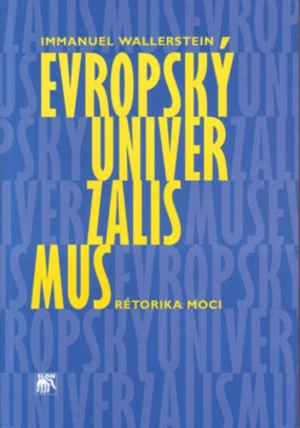 Evropský univerzalismus - Immanuel Wallerstein