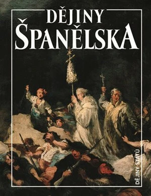 Dějiny Španělska - Jiří Chalupa