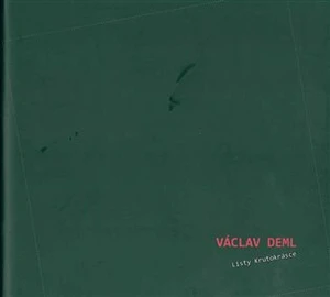 Listy krutokrásce - Václav Deml