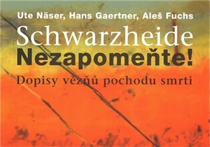Schwarzheide - Nezapomeňte! - Aleš Fuchs